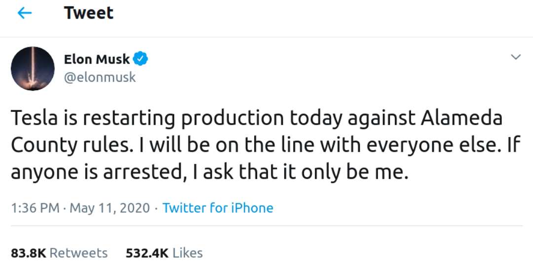 Screenshot of a tweet sent by Elon Musk announcing the re-opening of a Tesla factory, contra local safety regulations Screenshot of a tweet sent by Elon Musk announcing the re-opening of a Tesla factory, contra local safety regulations